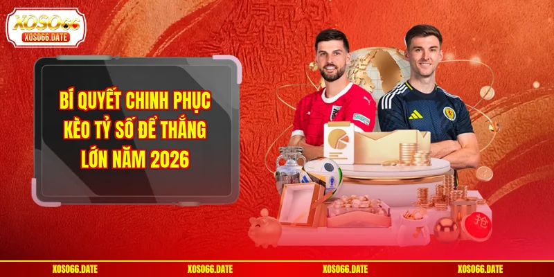 kèo tỷ số