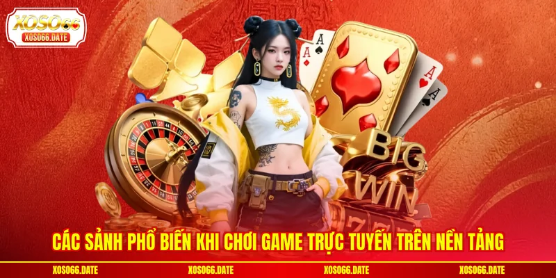 Các sảnh phổ biến khi chơi game trực tuyến trên nền tảng