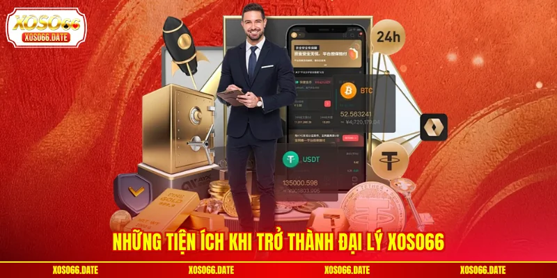 Những tiện ích khi trở thành đại lý XOSO66