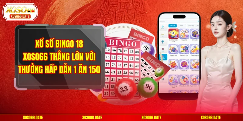 Xổ số Bingo 18 XOSO66